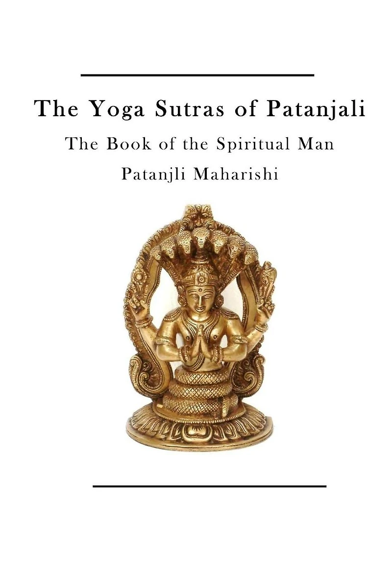 the Yoga Sutras of Patanjali: Book Spiritual Man