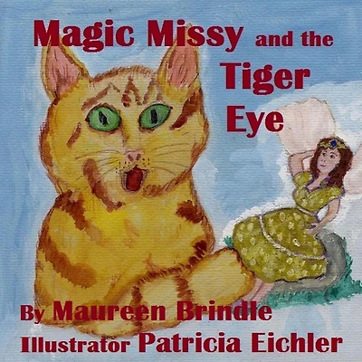 Magic Missy & the Tiger Eye