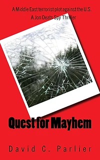 Quest for Mayhem: A Jon Deats Spy Thriller