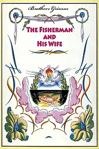 The Fisherman and His Wife