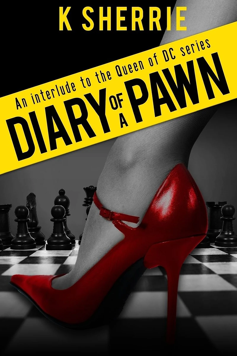 Diary Of A Pawn: An Interlude To The Queen Of DC Series