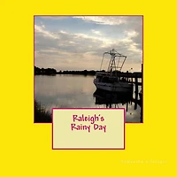Raleigh's Rainy Day