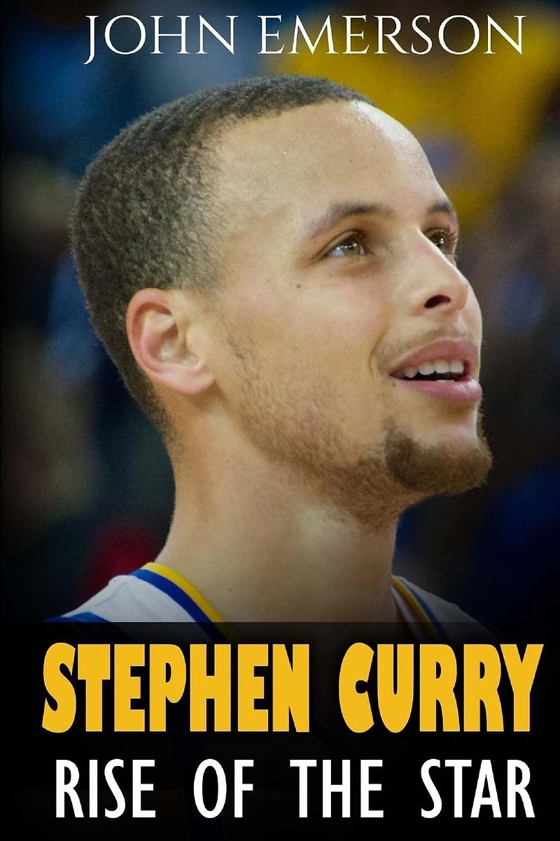 Stephen Curry: Rise of the Star. The inspiring and interesting life story from a struggling young boy to become the legend. Life of Stephen Curry - one of the best basketball shooters in history.