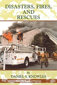 Disasters, Fires and Rescues