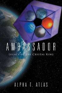 Ambassador: Legacy of the Crystal King