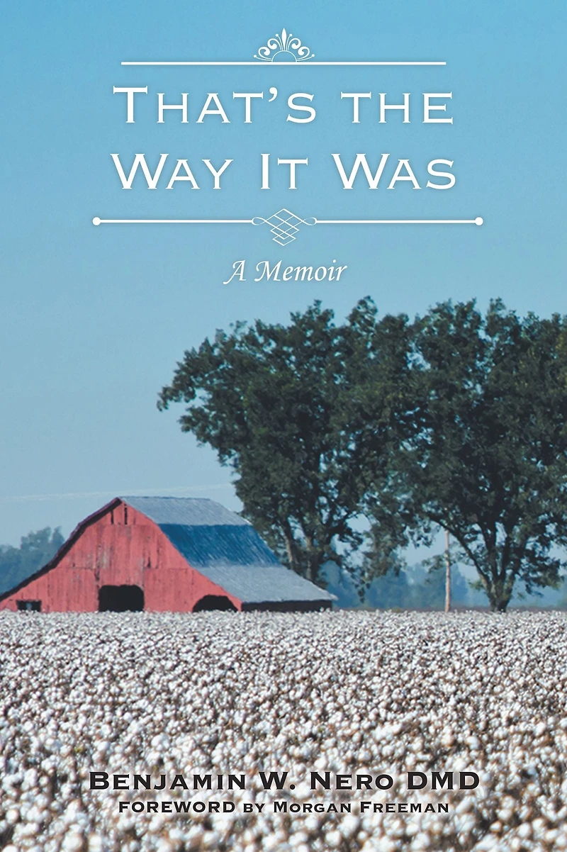 That's the Way It Was: A Memoir