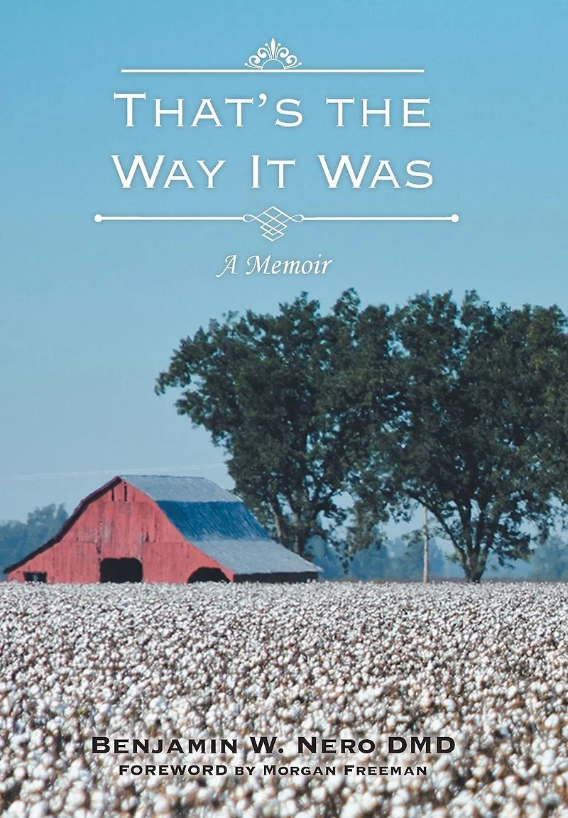 That's the Way It Was: A Memoir