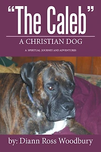 "The Caleb": A Christian Dog