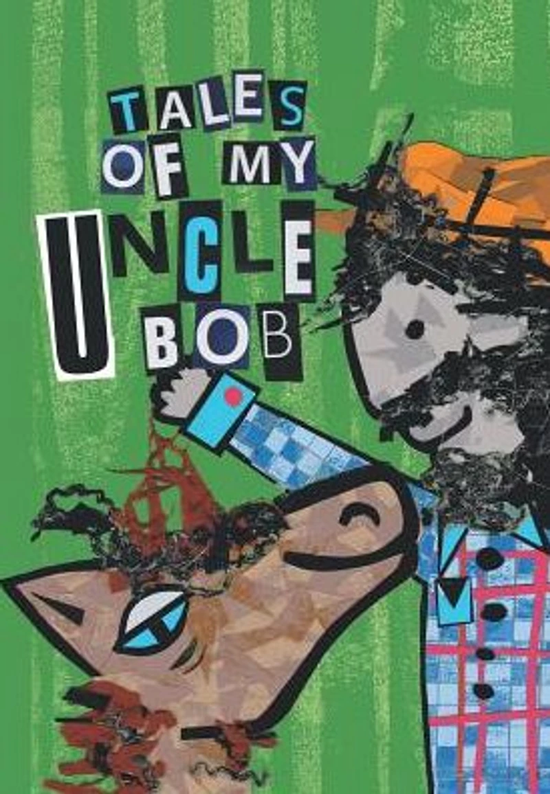 Tales of My Uncle Bob