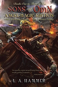 Books One to Three of the Sons Odin: Angel-Magic Edition