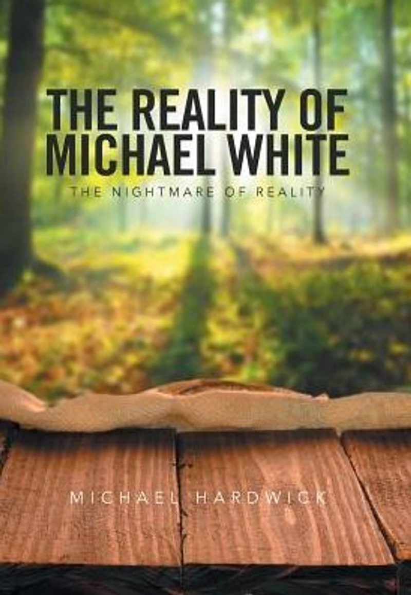 The Reality of Michael White: Nightmare