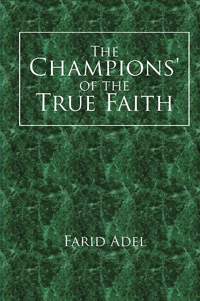 the Champions' of True Faith
