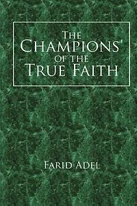 the Champions' of True Faith