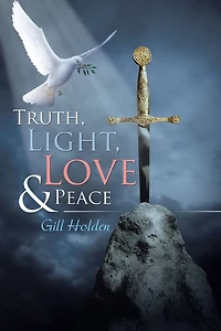 Truth, Light, Love & Peace