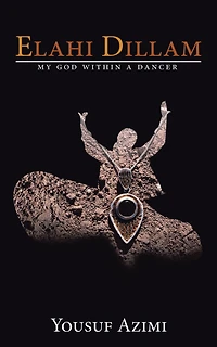 Elahi Dillam: My God Within a Dancer