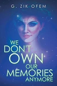 We Don't Own Our Memories Anymore