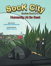 Sock City Series Book #2: "Humanity at Its Best"