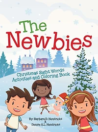 The Newbies: Christmas Sight Words Activities and Coloring Book