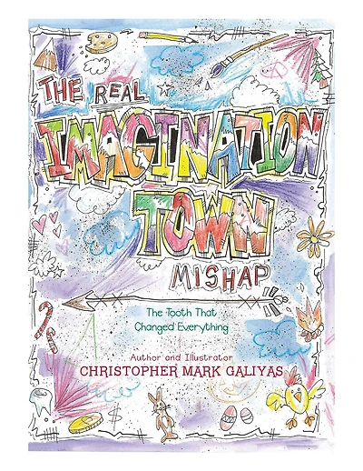 The Real Imagination Town Mishap: The Tooth That Changed Everything