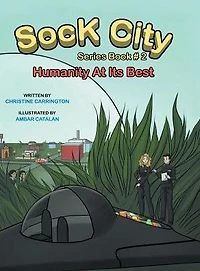 Sock City Series Book #2: "Humanity at Its Best"