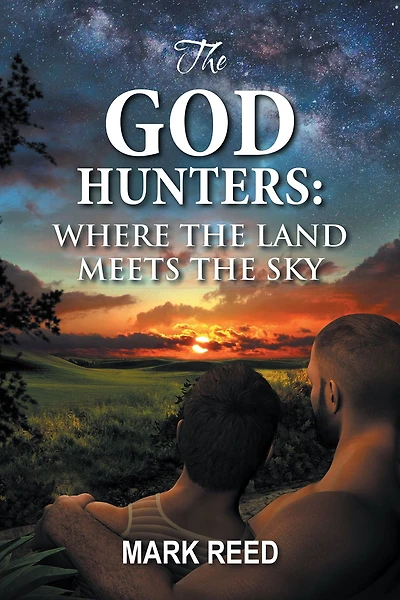 The God Hunters:: Where the Land Meets the Sky