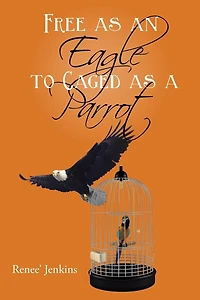 Free as an Eagle to Caged a Parrot