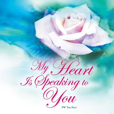 My Heart Is Speaking to You
