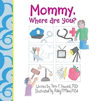 Mommy, Where Are You?