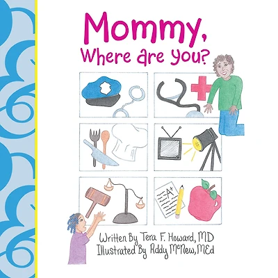 Mommy, Where Are You?