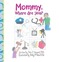 Mommy, Where Are You?