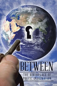 Between: The Birthplace of Poetic Imagination