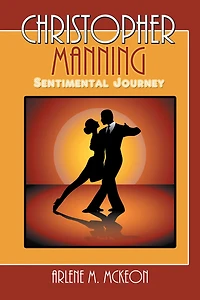 Christopher Manning: Sentimental Journey