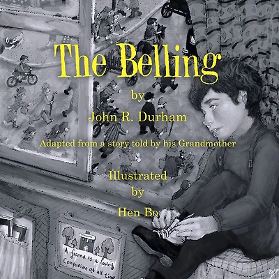 The Belling: Adapted from a Story Told by His Grandmother