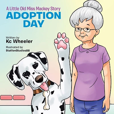 A Little Old Miss Mackey Story: Adoption Day