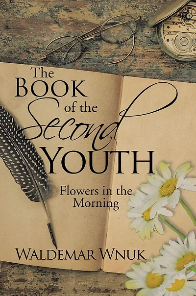 The Book of the Second Youth: Flowers in the Morning