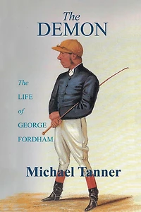 The Demon: Life of George Fordham