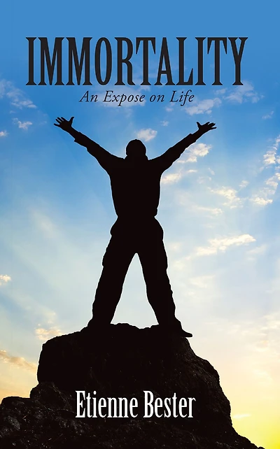 Immortality: An Expose on Life