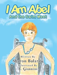 I Am Abel: And the Swim Meet