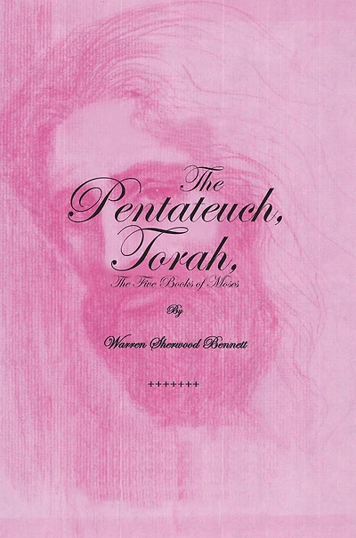 The Pentateuch, Torah: The Five Books of Moses
