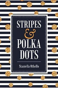 Stripes & Polka Dots