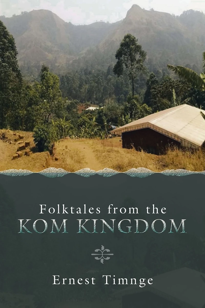 Folktales from the Kom Kingdom