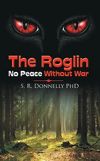 The Roglin: No Peace Without War