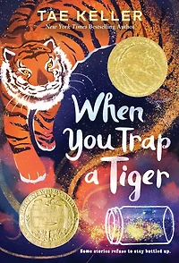 When You Trap a Tiger (Newbery Medal Winner)