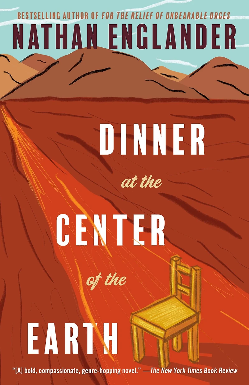 Dinner at the Center of Earth: A novel