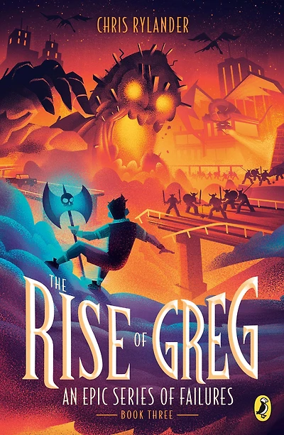 The Rise of Greg (An Epic Series Failures #3)