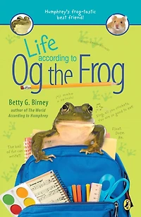 Life According to Og the Frog (Og Series #1)