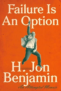 Failure Is An Option: Attempted Memoir