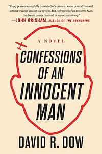 Confessions of an Innocent Man: A Novel