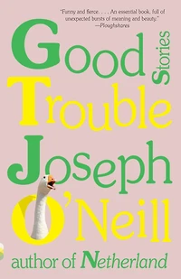 Good Trouble: Stories