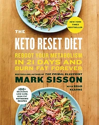 The Keto Reset Diet: Reboot Your Metabolism 21 Days and Burn Fat Forever
